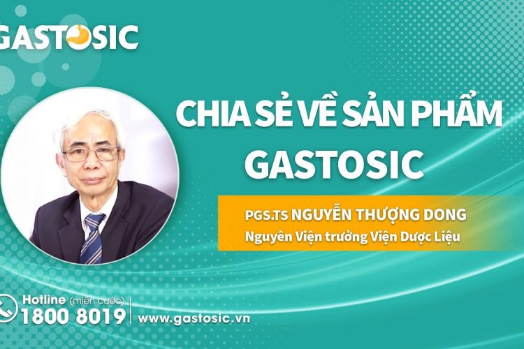 PGS. TS Nguyễn Thượng Dong nói về 3 nhóm tác dụng chính của sản phẩm Gastosic