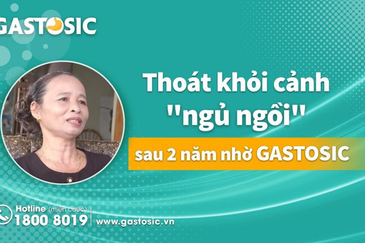 Cuộc Sống Gia Đình Hạnh Phúc Hơn Nhờ Gastosic